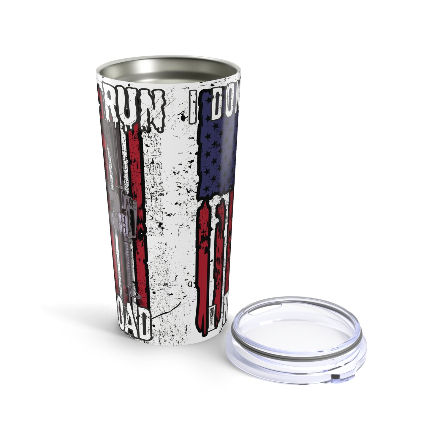 I Don't Run, I Reload Tumbler 20oz
