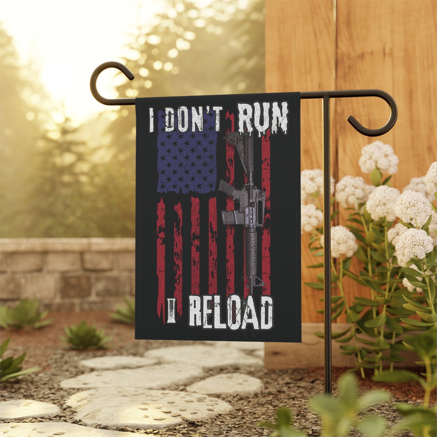 Patriotic I Don't Run, I Reload Garden Banner
