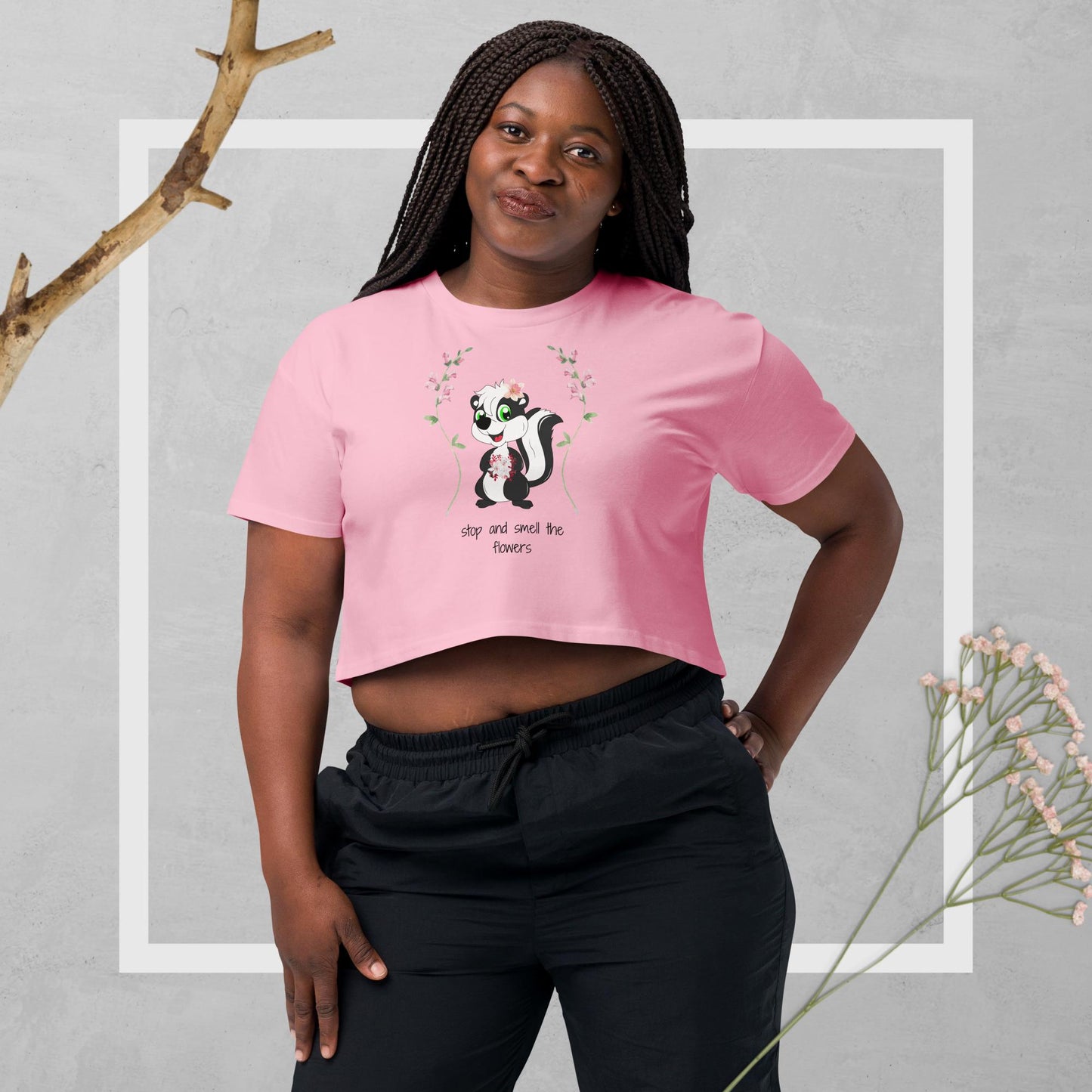 "smell the flowers" Women’s crop top