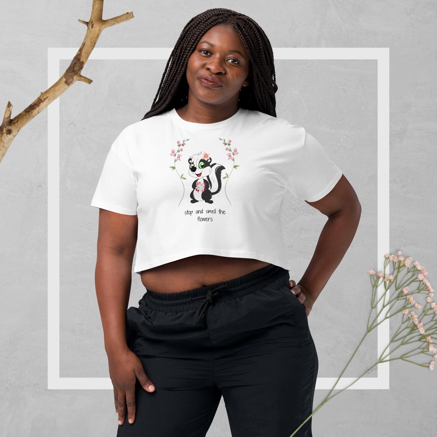 "smell the flowers" Women’s crop top