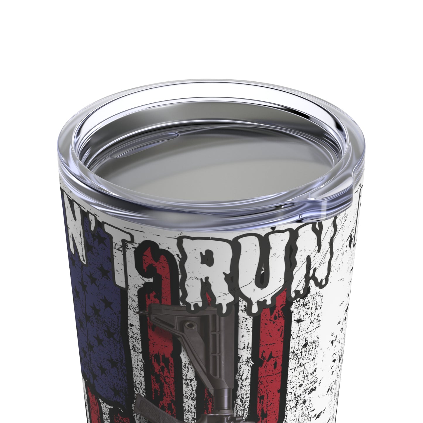 I Don't Run, I Reload Tumbler 20oz